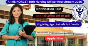 AIIMS NORCET 10th Nursing Officer Recruitment 2026