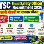 BTSC Food Safety Officer Recruitment 2026 